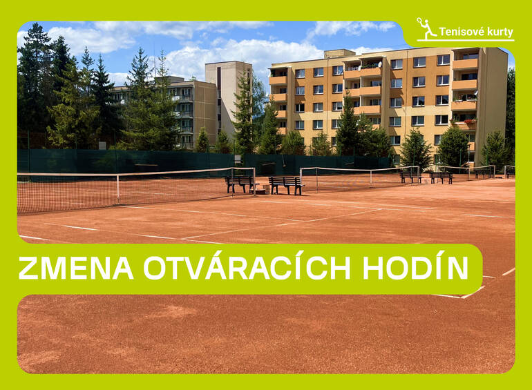 Tenisové kurty – zmena otváracích hodín